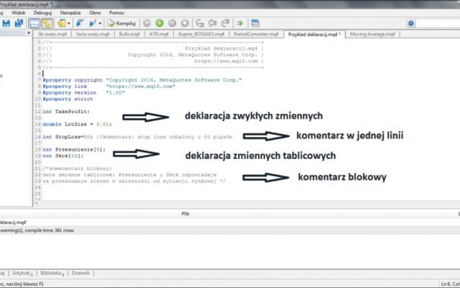 Powyżej widzimy ekran Meta Editora z zadeklarowanymi zmiennymi i komentarzami. Najpierw zadeklarowan