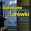 Historia warszawskiej Starówki