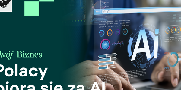 AI w Polsce, apel przemysłu UE, rekordowe zyski banków