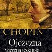 Chopin Ojczyzna – wieczna tęsknota, Rzeczpospolita, 2009