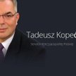 Senator Tadeusz Kopeć odchodzi z PO