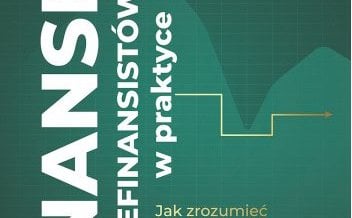 Jak można w przystępny sposób wytłumaczyć laikowi podstawy finansów