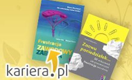 Konkurs "Mówię NIE frustracji zawodowej"