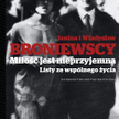 Listy Janiny i Władysława Broniewskich