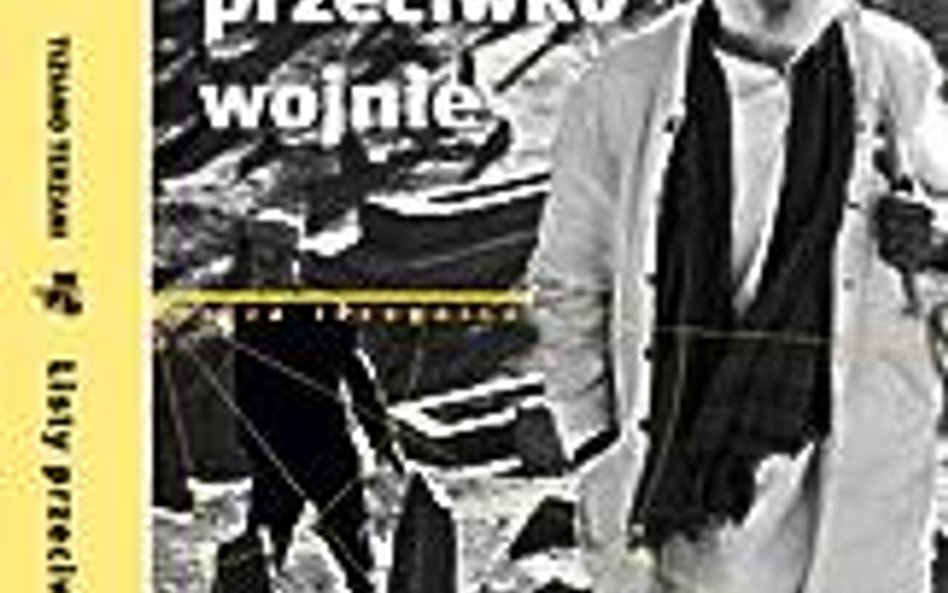 Tiziano Terzani, Listy przeciwko wojnie Pielgrzymka pokoju, Przełożyła Joanna Wachowiak-Finlaison Of