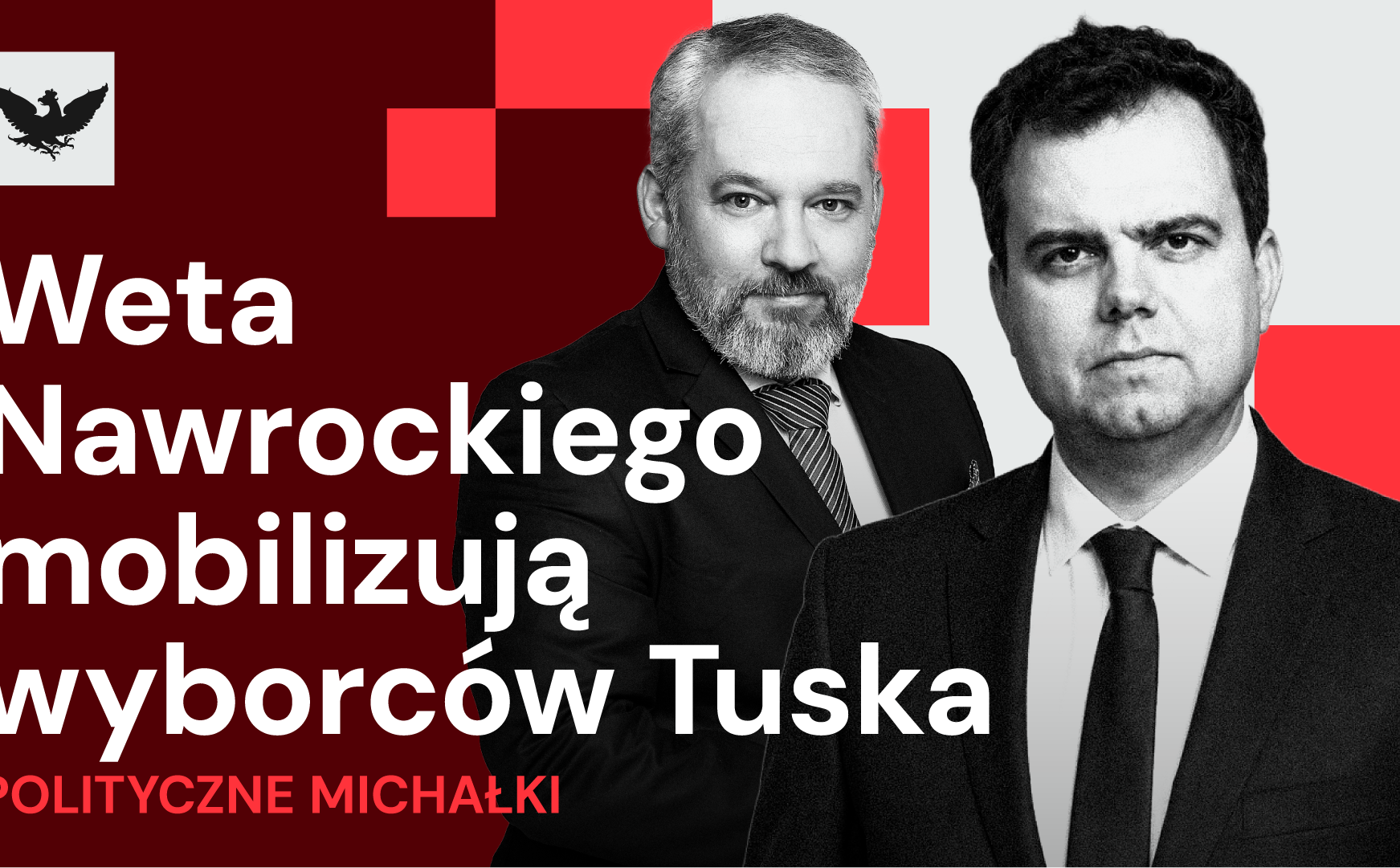 Nawrocki daje Ukraińcom szansę w sprawie orderu, Kraków testem przed wyborami w 2027r.