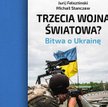 Okładka książki Jurija Felsztinskiego i Michaiła Stanczewa "Trzecia wojna światowa? Bitwa o Rosję"