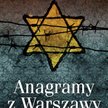 Anagramy z Warszawy, autor powieści Richard Zimler w Polsce