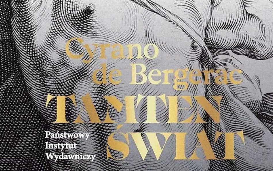 „Tamten świat”, Cyrano de Bergerac, wyd. PIW