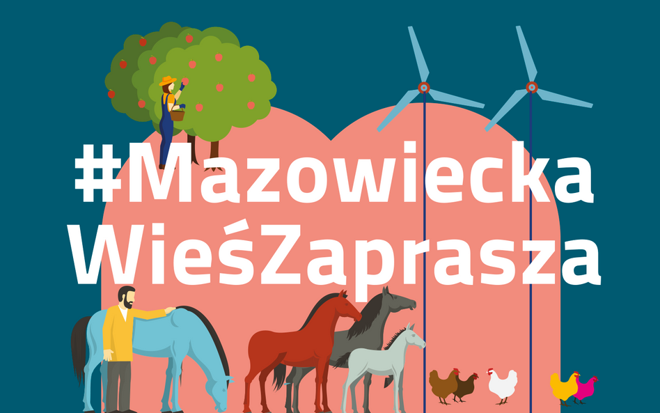 "Mazowiecka wieś zaprasza" - agroturystyka nie musi być siermiężna