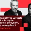 Polityczne Michałki: Polityka ugrzęzła na początku roku. Konfederacja powalczy o elektorat na wsi