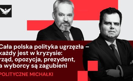 Polityczne Michałki: Polityka ugrzęzła na początku roku. Konfederacja powalczy o elektorat na wsi