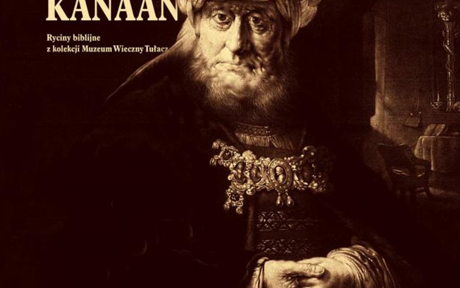 Plakat wystawy "Żyd niemalowany w ziemi Kanaan. Ryciny biblijne z kolekcji Muzeum Wieczny Tułacz" wg