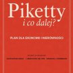 Piketty i co dalej? Plan dla ekonomii i nierówności Antologia pod redakcją Heather Boushey, Bradford
