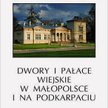 Dwory – świadectwo minionej chwały