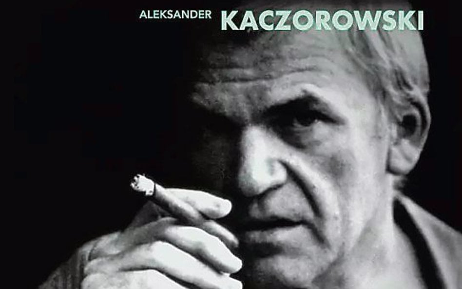 „Milan Kundera. Życie za zasłoną”, Aleksander Kaczorowski, wyd. Muza