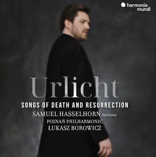 Urlicht. Songs od Death and resurrection