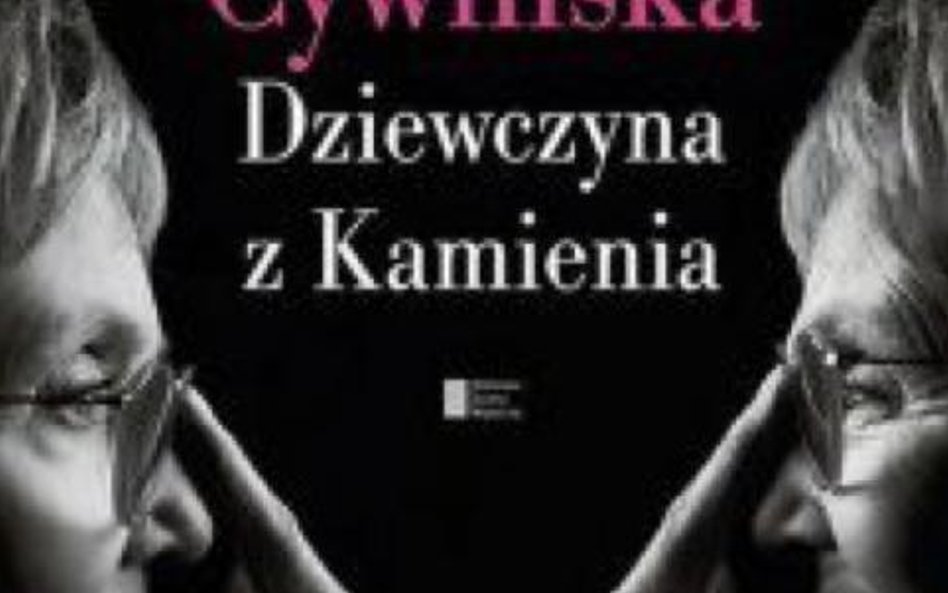 Izabella Cywińska, "Dziewczyna z kamienia", Agora SA, 2015