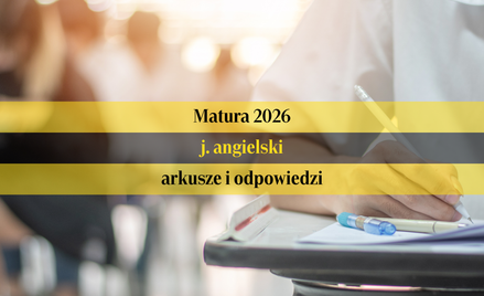 Matura 2026: język angielski - poziom podstawowy