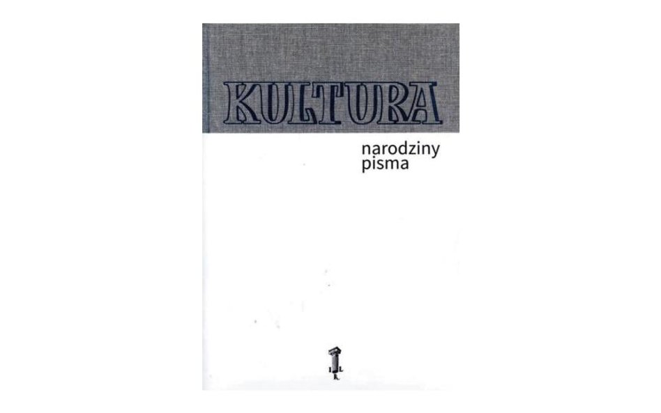 Kultura po raz pierwszy