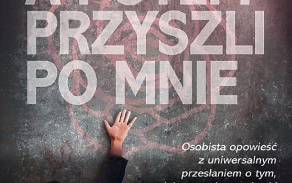 Maziar Bahari, Aimee Molloy, „A potem przyszli po mnie” tłum. Jarosław Skowroński, wydawnictwo Prósz