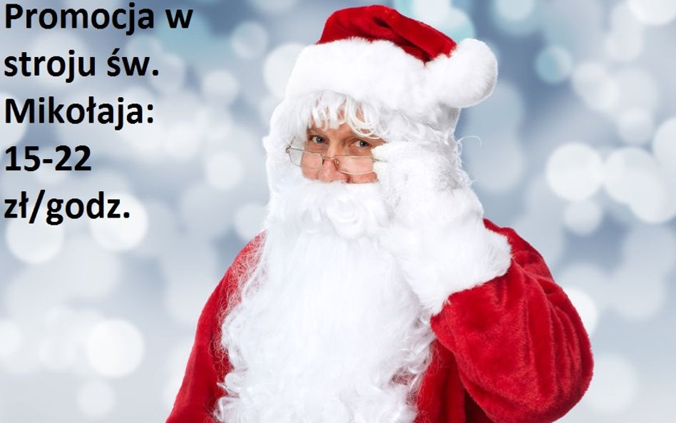 Promocja w stroju św. Mikołaja - 15-22 zł za godzinę