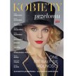 Niezależne i pragnące zmian. Kobiety z niedosytem