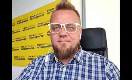 Paweł Tanajno, kandydat na prezydenta RP zapowiada, że dzisiejszy protest przedsiębiorców w Warszawi