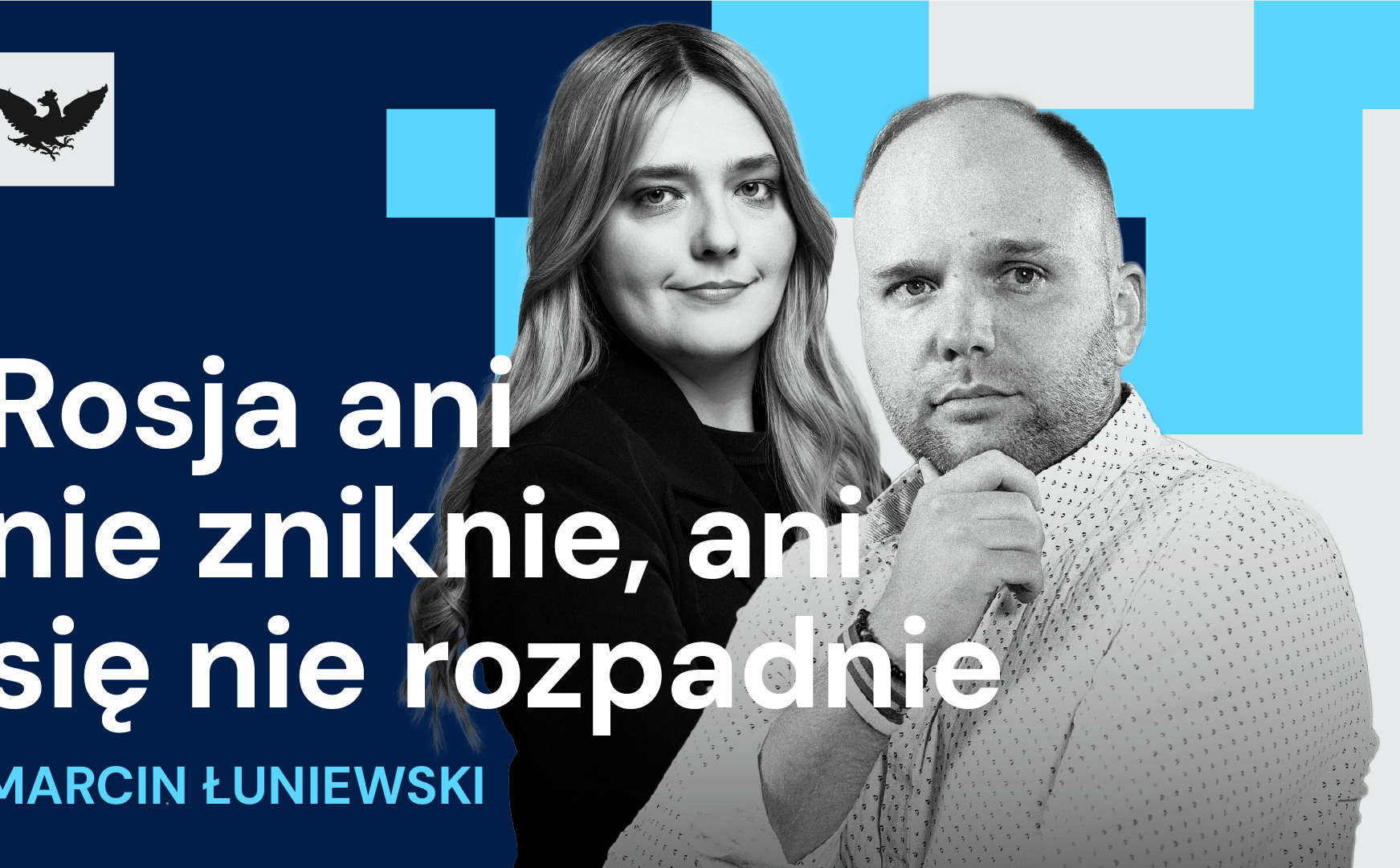 „Posłuchaj Plus Minus”: Nie będzie łatwego zakończenia wojny Rosji i Ukrainy