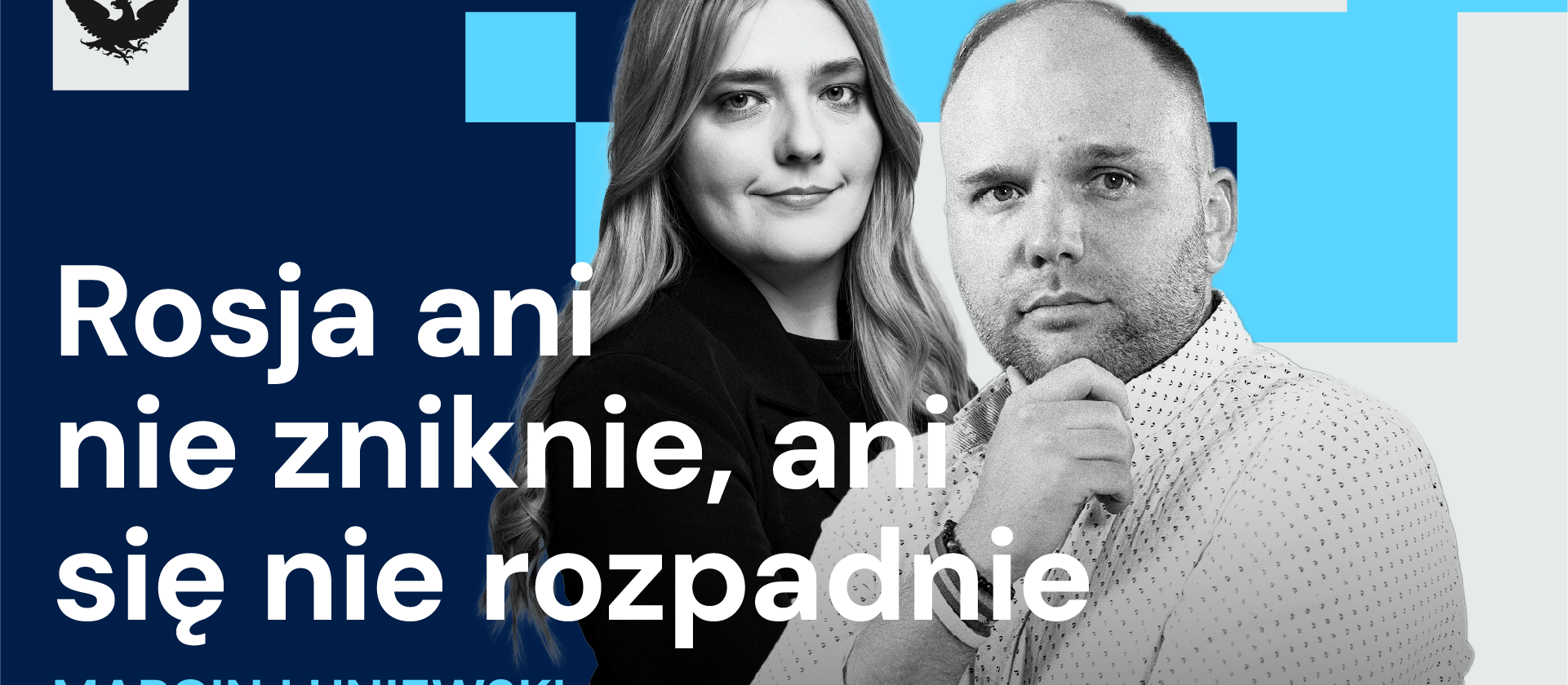 „Posłuchaj Plus Minus”: Nie będzie łatwego zakończenia wojny Rosji i Ukrainy