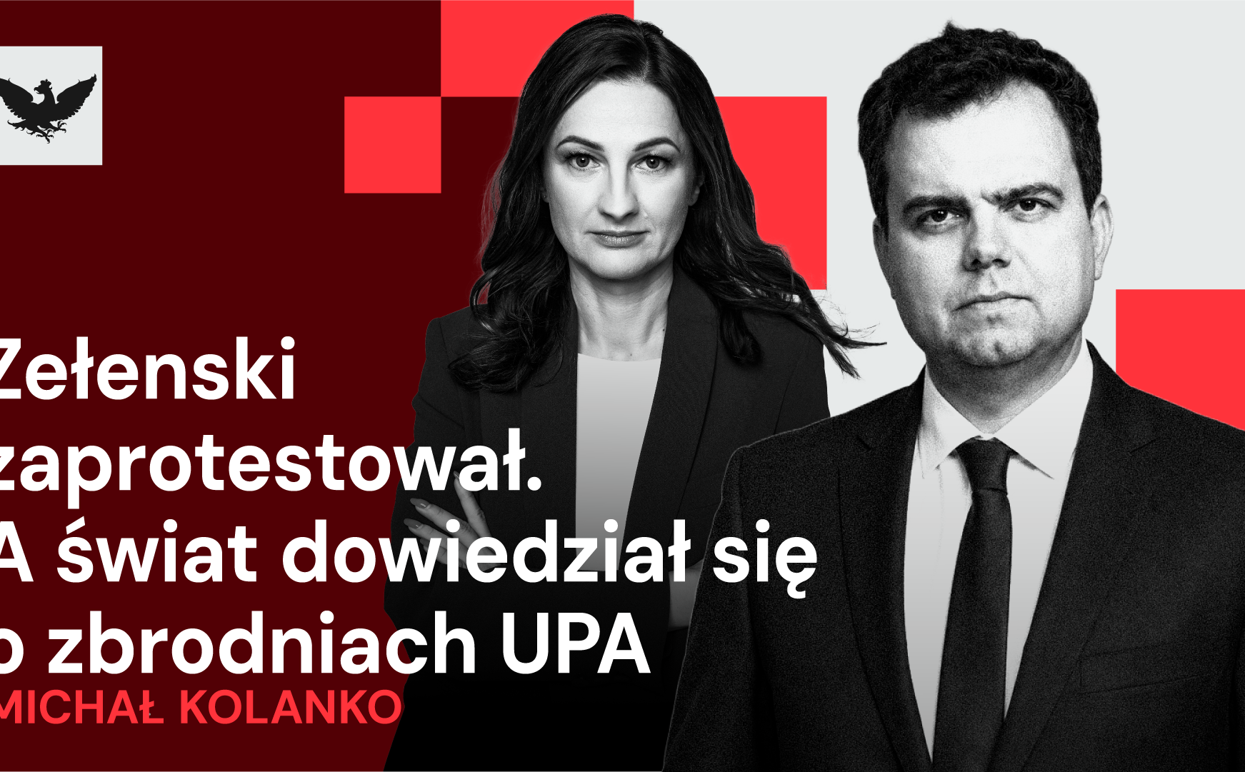 „Rzecz w tym”: Zadziałał „efekt Streisand”. Świat dowiedział się o zbrodniach UPA