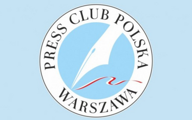 Press Club Polska: Bez wolnych mediów nie ma wolnego społeczeństwa