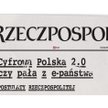 Cyfrowa Polska 2.0 czy pała z e-państwa. Postulaty Rzeczpospolitej