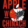 Apple w Chinach; Patrick McGee; Wydawnictwo Prześwity Warszawa 2026