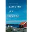 Naród skupiony wokół samotności