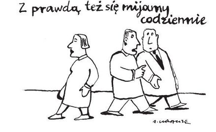 Komentarz rysunkowy. Mijamy się z prawdą