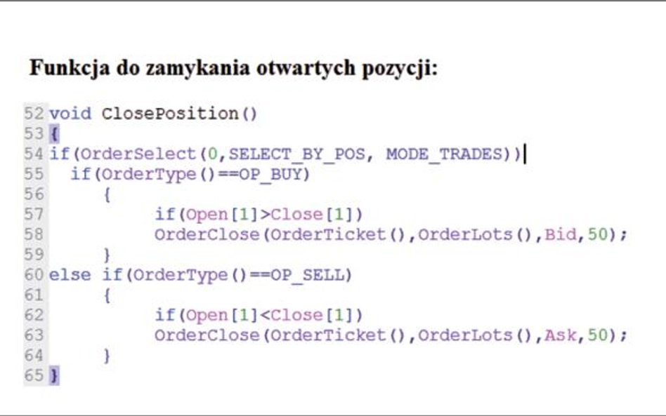 Część 7: Czas, by wykorzystać w kodzie funkcje zarządzania zleceniami. W tym celu omawiamy między innymi: metodę sprawdzającą liczbę otwartych pozycji oraz instrukcje do zamykania zleceń.