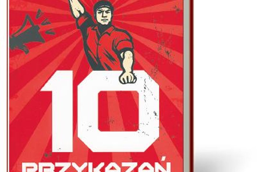 Brian Anse Patrick „10 przykazań propagandy”, Helion