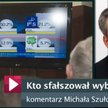 Kto sfałszował wybory