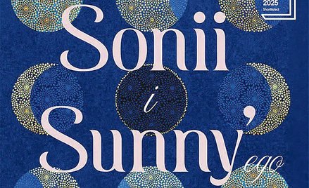„Samotność Sonii i Sunny’ego”, Kiran Desai, wyd. Wydawnictwo Literackie