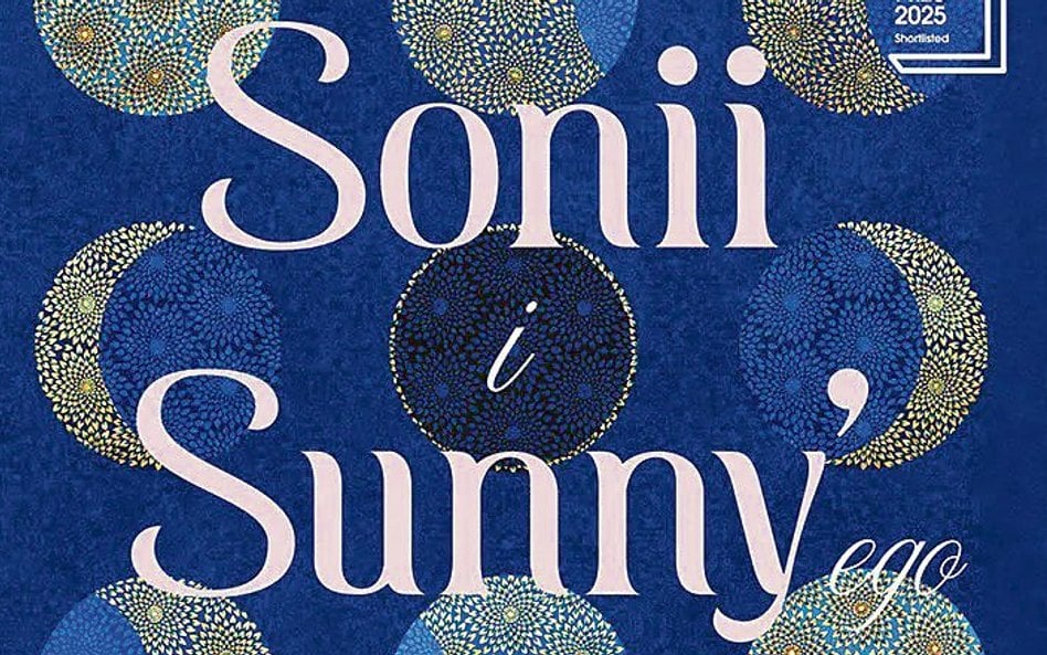 „Samotność Sonii i Sunny’ego”, Kiran Desai, wyd. Wydawnictwo Literackie