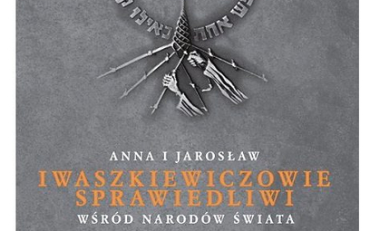Anna i Jarosław Iwaszkiewiczowie. Sprawiedliwi wśród narodów świata”, Beata Izdebska-Zybała, wyd. Se