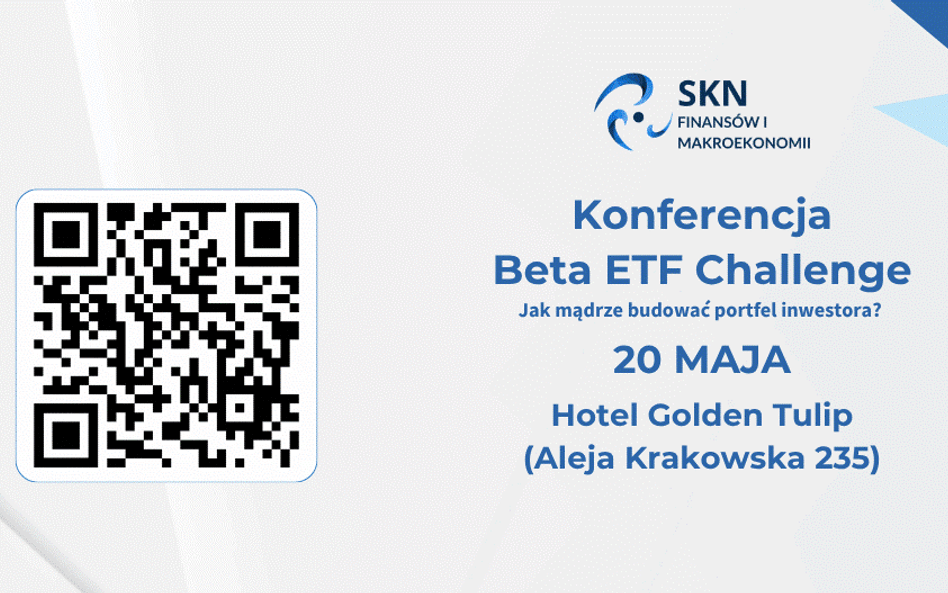 Inwestowanie pasywne i ETF-y w praktyce. Konferencja SKN FM Beta ETF Challenge w Warszawie