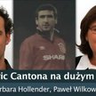 Eric Cantona na dużym ekranie