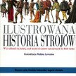 Ilustrowana historia strojów Konsultacja Melissa Leventon Arkady, Warszawa 2008