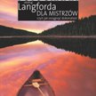 "Fotografia według Langforda dla mistrzów, czyli jak osiągnąć doskonałość"