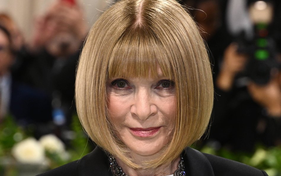 Anna Wintour ma reputację osoby skutecznej i radykalnej w działaniu.