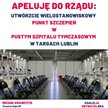 Poseł KO Michał Krawczyk, apeluje by lubelski Szpital Tymczasowy zamienił się w wielki punkt szczepi