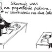 Komentarz rysunkowy. Skazuję was