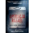 M. Faliński, M. Kozubal OPERACJA RAFAEL Czarna Owca Warszawa 2019